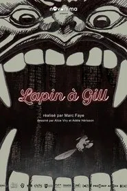 Lapin à Gill movie poster