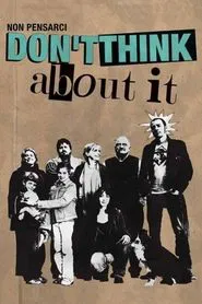 Don't Think About It movie poster