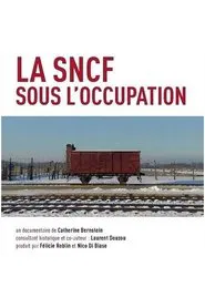 La SNCF sous l'Occupation movie poster
