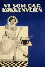 Poster do filme Vi som går køkkenvejen