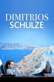 Poster do filme Dimitrios Schulze