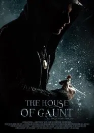 The House of Gaunt movie poster