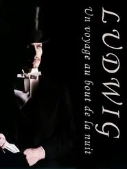 Ludwig: A Journey to the End of the Night movie poster