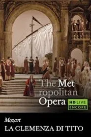 Poster do filme The Metropolitan Opera: La Clemenza di Tito