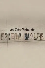 As Três Vidas de Frieda Wolff movie poster