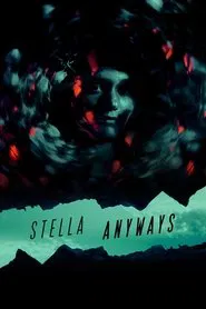 Stella Anyways movie poster