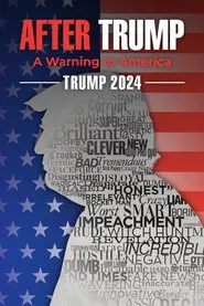 Trump 2024: The World After Trump movie poster