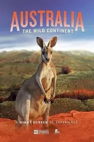 Australia: The Wild Continent movie poster