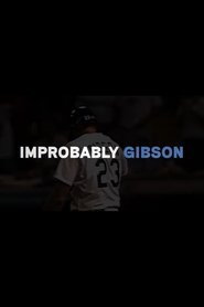 Improbably Gibson movie poster