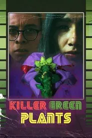 Killer Green Plants movie poster