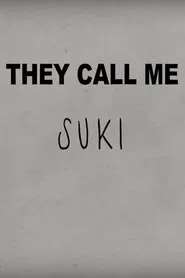 They Call Me Suki movie poster
