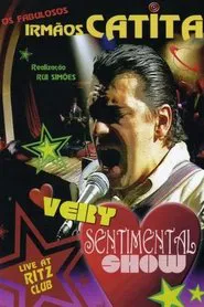 Irmãos Catita: Very Sentimental Show movie poster