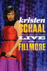 Kristen Schaal: Live at the Fillmore movie poster