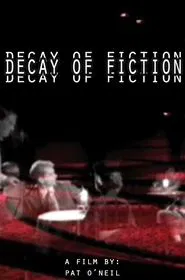 The Decay of Fiction movie poster