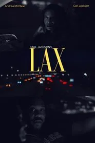 Carl Jackson's LAX movie poster