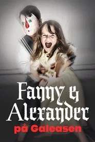 Fanny och Alexander på Galeasen movie poster