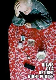 Views of a Retired Night Porter movie poster