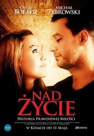 Nad życie movie poster