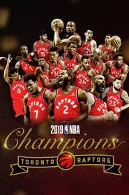 Poster do filme 2019 NBA Champions: Toronto Raptors