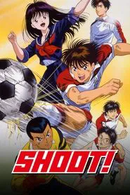 Aoki Densetsu Shoot! tv show poster