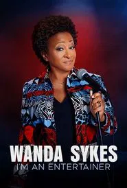 Wanda Sykes: I'm an Entertainer movie poster