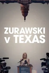 Zurawski v Texas movie poster