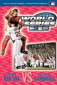 Poster do filme 2004 Boston Red Sox: The Official World Series Film