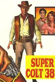 Super Colt 38 movie poster