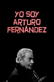 Yo soy Arturo Fernández movie poster