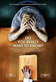 Do You Really Want to Know? movie poster