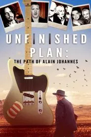 Unfinished Plan: The Path of Alain Johannes movie poster