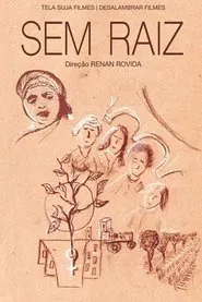 Poster do filme Sem Raiz