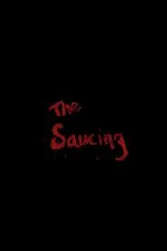 The Saucing movie poster