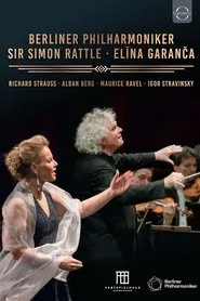 Berliner Philharmoniker: Sir Simon Rattle & Elina Garanca in Baden-Baden movie poster