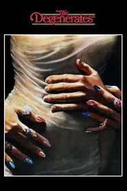 The Degenerates movie poster