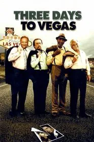Three Days to Vegas movie poster