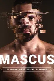 Mascus, les hommes qui détestent les femmes movie poster