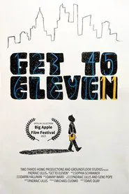 Get to Eleven movie poster