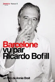 Barcelone vu par Ricardo Bofill movie poster