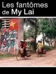 The Ghosts of My Lai movie poster