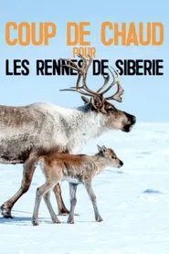 Heatstroke for the Siberian Reindeer movie poster