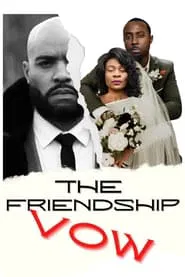 The Friendship Vow movie poster