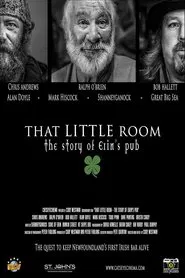 Poster do filme That Little Room: The Story of Erin's Pub