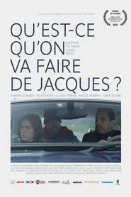 Qu'est-ce qu'on va faire de Jacques ? movie poster