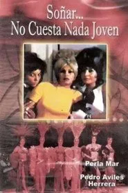 Soñar no cuesta nada, jóven movie poster