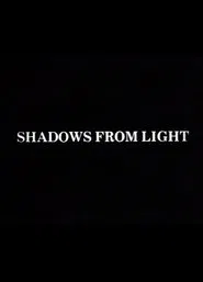 Shadows from Light movie poster