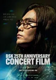BSK 25th Anniversary Concert Film : The Journey movie poster