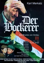 Poster do filme Der Bockerer III - Die Brücke von Andau