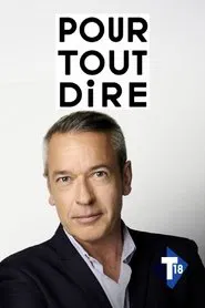 Pour tout dire tv show poster