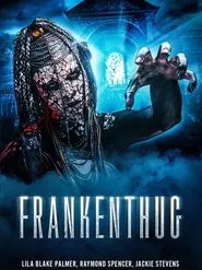 Frankenthug movie poster